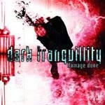 Dark Tranquillity - Hours Passed In Exile